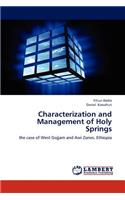Characterization and Management of Holy Springs