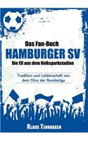 Fan-Buch Hamburger Sv - Die Elf Aus Dem Volksparkstadion