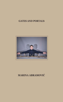 Marina Abramovic: Gates and Portals