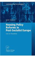 Housing Policy Reforms in Postsocialist Europe