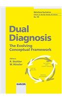 Dual Diagnosis: The Evolving Conceptual Framework: 0 (Key Issues in Mental Health)