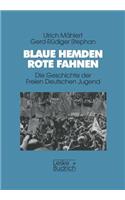 Blaue Hemden -- Rote Fahnen