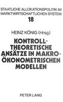 Kontrolltheoretische Ansaetze in makrooekonometrischen Modellen