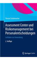Assessment Center Und Risikomanagement Bei Personalentscheidungen
