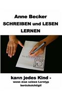 Schreiben und lesen lernen kann jedes Kind - wenn man seinen Lerntyp berücksichtigt !