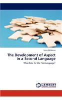 Development of Aspect in a Second Language