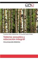 Valores sexuales y educación integral