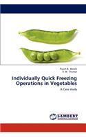 Individually Quick Freezing Operations in Vegetables