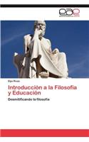 Introduccion a la Filosofia y Educacion