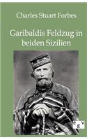 Garibaldis Feldzug in beiden Sizilien
