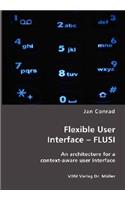 Flexible User Interface - FLUSI: An architecture for a context-aware user interface