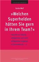 Welchen Superhelden Hätten Sie Gern in Ihrem Team?