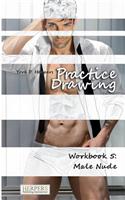 Practice Drawing - Workbook 5