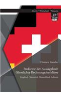 Probleme der Aussagekraft öffentlicher Rechnungsabschlüsse: Vergleich Österreich, Deutschland, Schweiz(German)