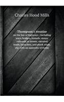 Thompson's treatise on the law of highways