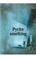 Pyrite smelting