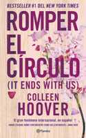 Romper El Círculo / It Ends with Us (Spanish Edition)