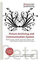 Picture Archiving and Communication System