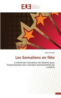 Les somaliens en fête: (Omn.Univ.Europ.)
