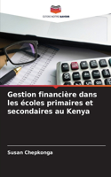 Gestion financière dans les écoles primaires et secondaires au Kenya