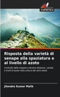 Risposta della varietà di senape alla spaziatura e al livello di azoto