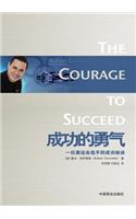 The Courage to Succeed