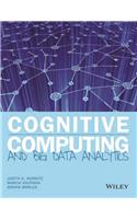 Cognitive Computing And Big Data Analytics