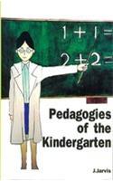 Pedagogies Of The Kindergarten