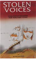 Stolen Voices: Young People's War Diaries (From World War I to Iraq)