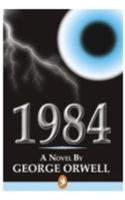 1984 A Novel By George Orwell