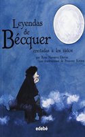 Leyendas de Becquer contadas a los ninos