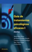 Gufa de tratamientos psicol=gicos eficaces / Guide to effective psychological treatments