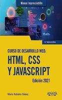 Curso de desarrollo Web. HTML, CSS y JavaScript. Edicion 2021