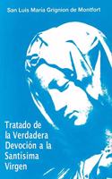 Verdadera Devocion a La Santisima Virgen Maria