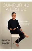 Cumplir 40 a Los 60