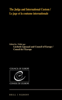 The Judge and International Custom / Le juge et la coutume internationale