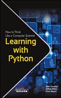Learning With Python : How To Think Like A Computer Scientist