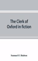 clerk of Oxford in fiction