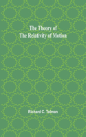 Theory of the Relativity of Motion