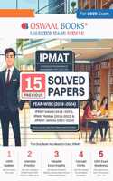 Oswaal IPMAT - 15 Solved Papers Previous Years | Year-wise (2019 -2024) For IIM Indore Rohtak & Jammu 2025 Exam
