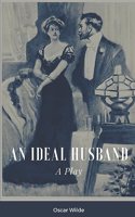 Ideal Husband A Play