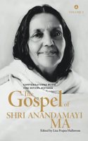 The Gospel Of Shri Anandamayi Ma Volume 2: Conversations With The Divine Mother