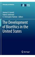 Development of Bioethics in the United States