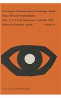 ERG, VER and Psychophysics: (13 Documenta Ophthalmologica Proceedings Series)