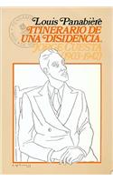 Itinerario de Una Disidencia