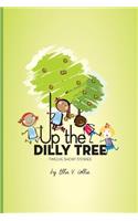 Up the Dilly Tree