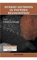 Hybrid Methods in Pattern Recognition