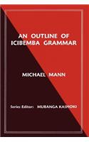 An Outline of Icibemba Grammar