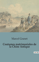 Coutumes matrimoniales de la Chine Antique