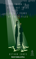 The Truth Is Still Out There: Thirty Years of the X-Files